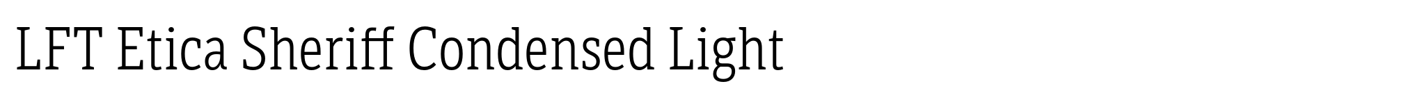 LFT Etica Sheriff Condensed Light image